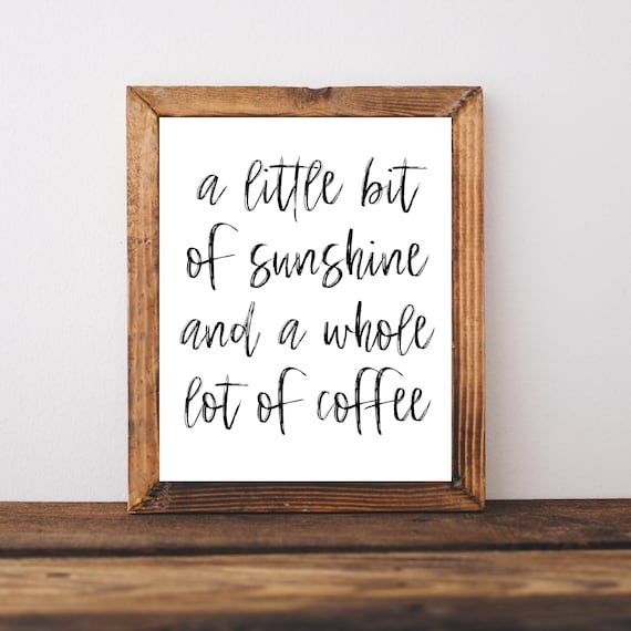 Sunshine And Coffee Quote Kitchen Coffee Bar Farmhouse Sign Poster
