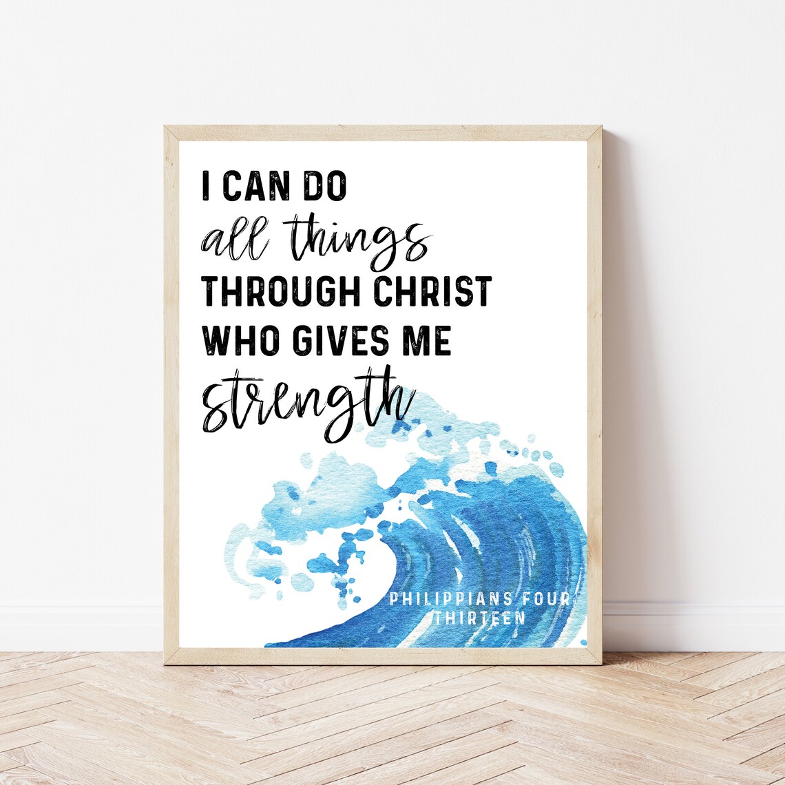 I Can Do All Things Through Christ Philippians 4 13 Watercolor Wave Poster