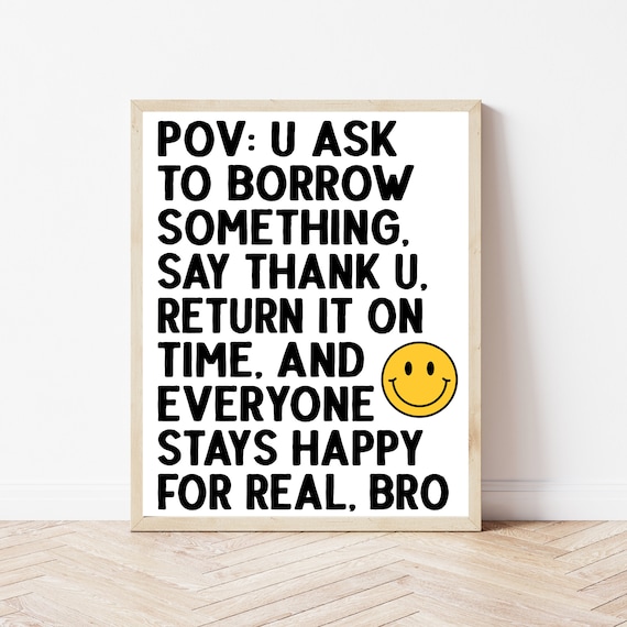 POV Borrow Manners Smiley Face Funny School Classroom Slang Poster