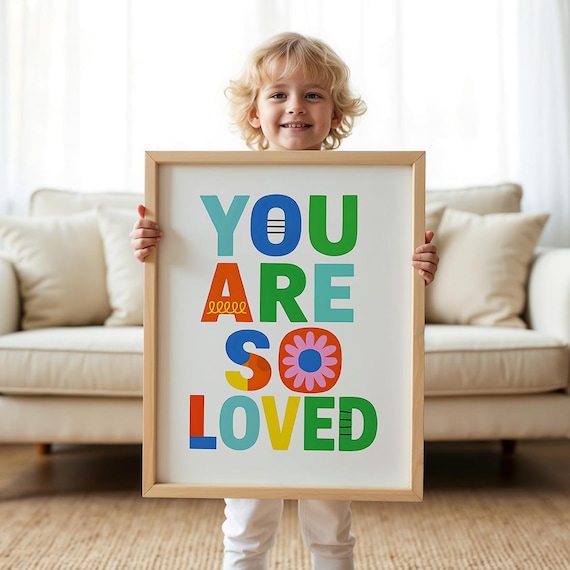 You Are So Loved Colorful Typography Kids Room Motivational Poster