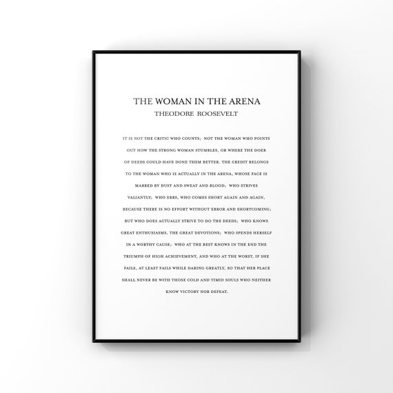 The Woman In Arena Theodore Roosevelt Quote Art Print