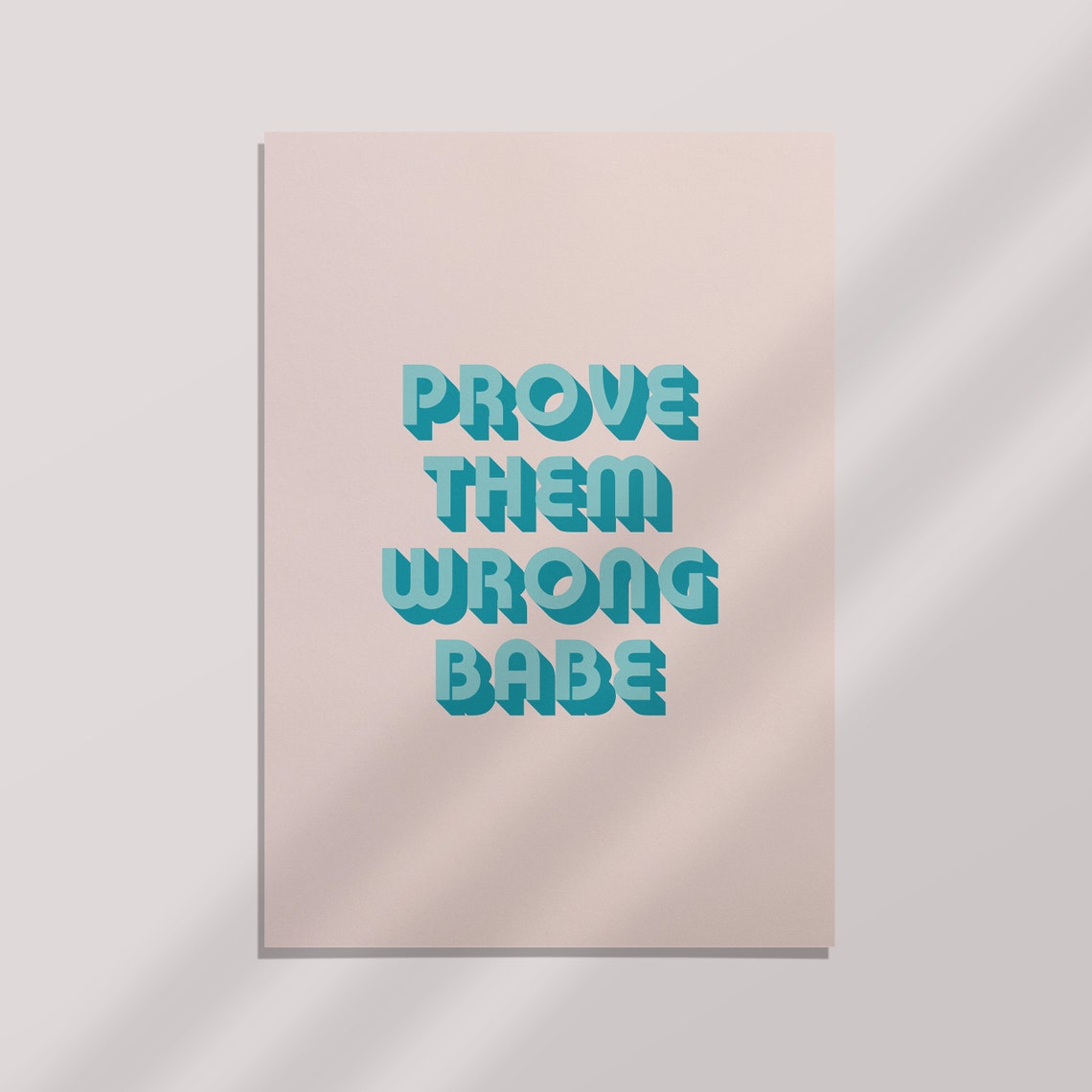 Prove Them Wrong Babe Retro Teal 3D Letters Motivational Poster - Image 2
