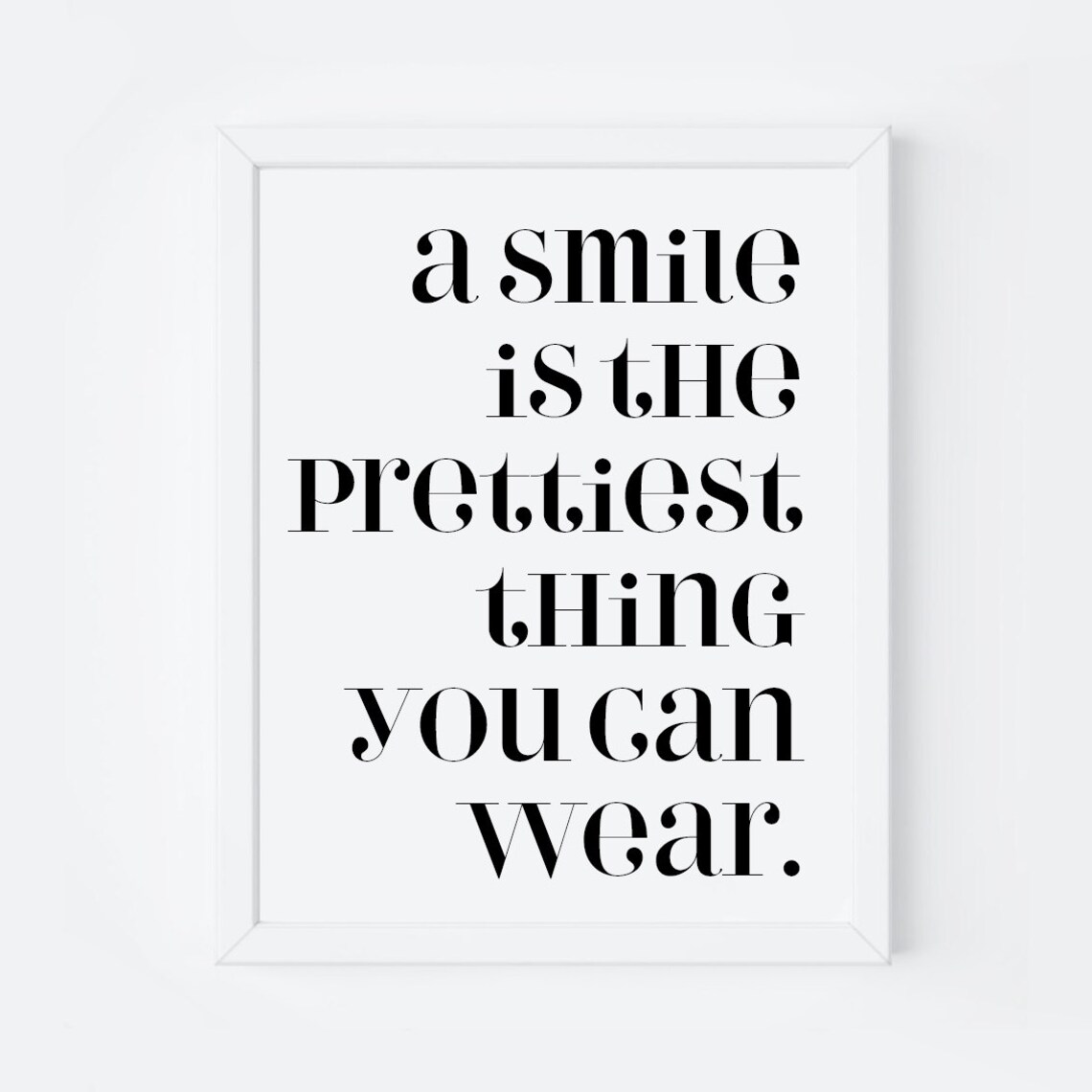 A Smile Is The Prettiest Thing You Can Wear Quote Typography Scandi Poster