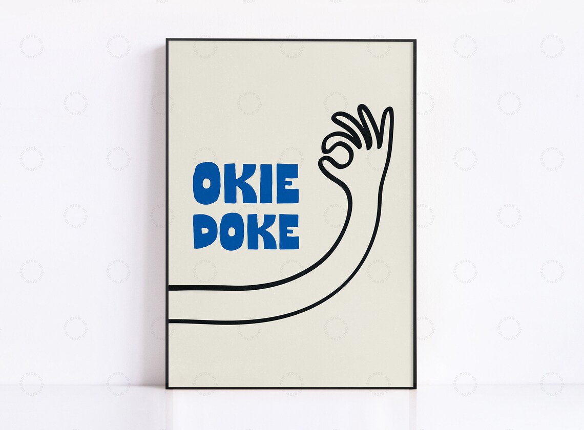 Okie Doke Hand Drawn OK Hand Funny Quote Mid Century Art Poster