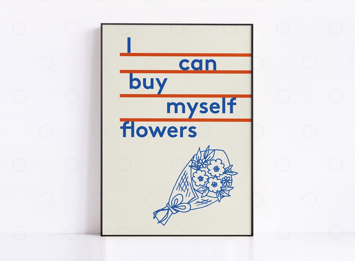 I Can Buy Myself Flowers Minimal Typography Floral Line Art Poster