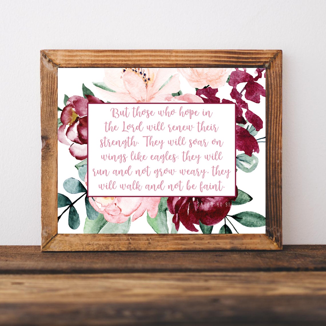 Those Who Hope in the Lord Isaiah 40 31 Renewed Strength Floral Poster