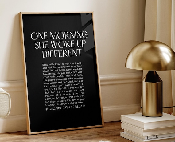 One Morning She Woke Up Different Feminist Quote Black Poster