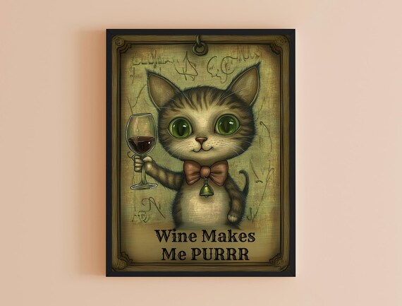 Wine Makes Me Purrr Tabby Kitten Wine Glass Funny Vintage Cat Art Poster
