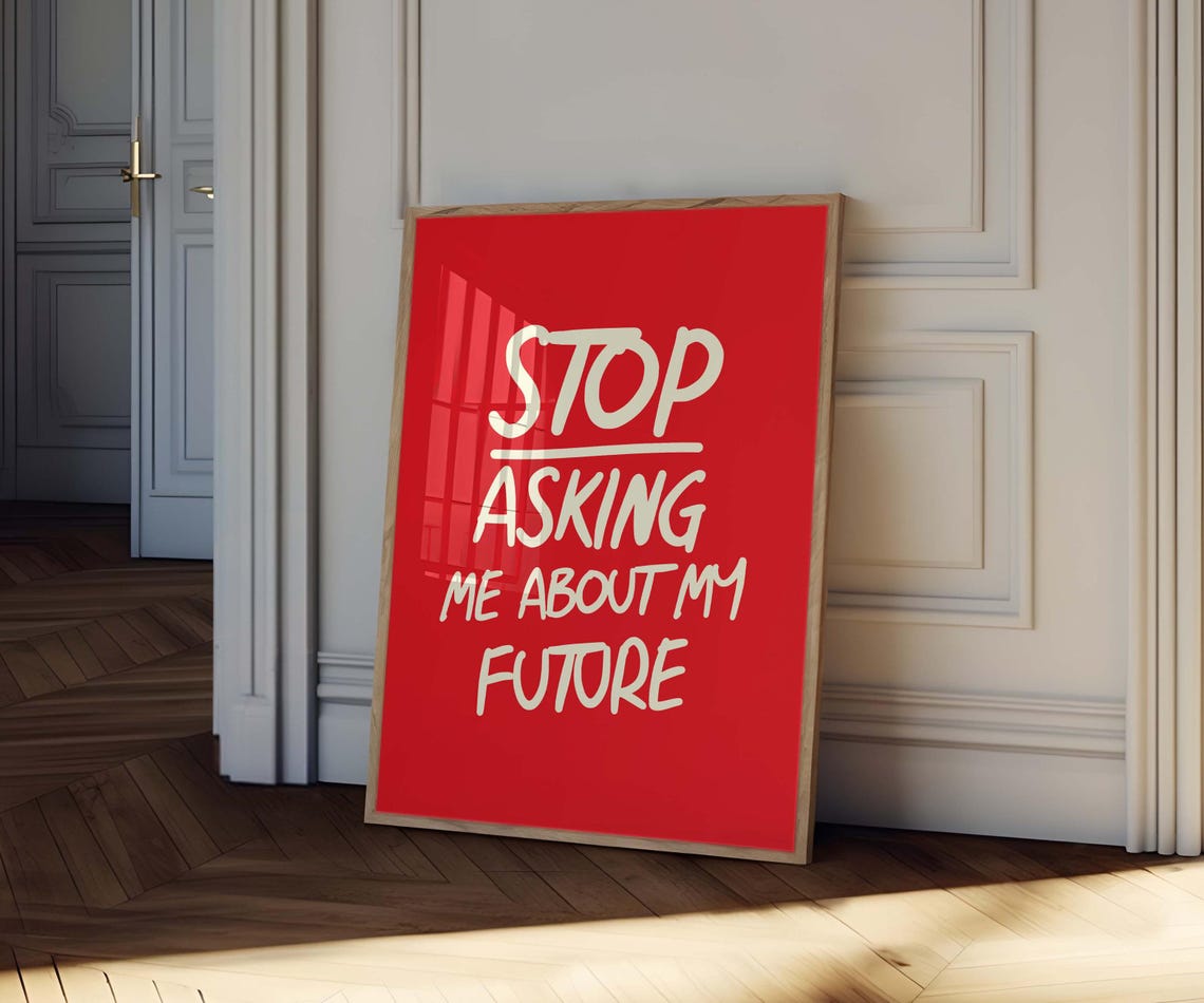 Red Typography Print Stop Asking About My Future Red Poster Funny Red Wall Art Hand Drawn Sketch Sassy Poster For Dorm Room - Image 2