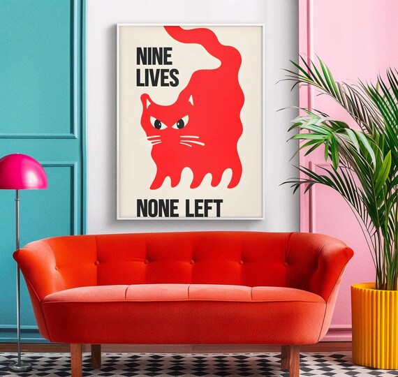 Nine Lives None Left Cat Poster, Minimalist Decor