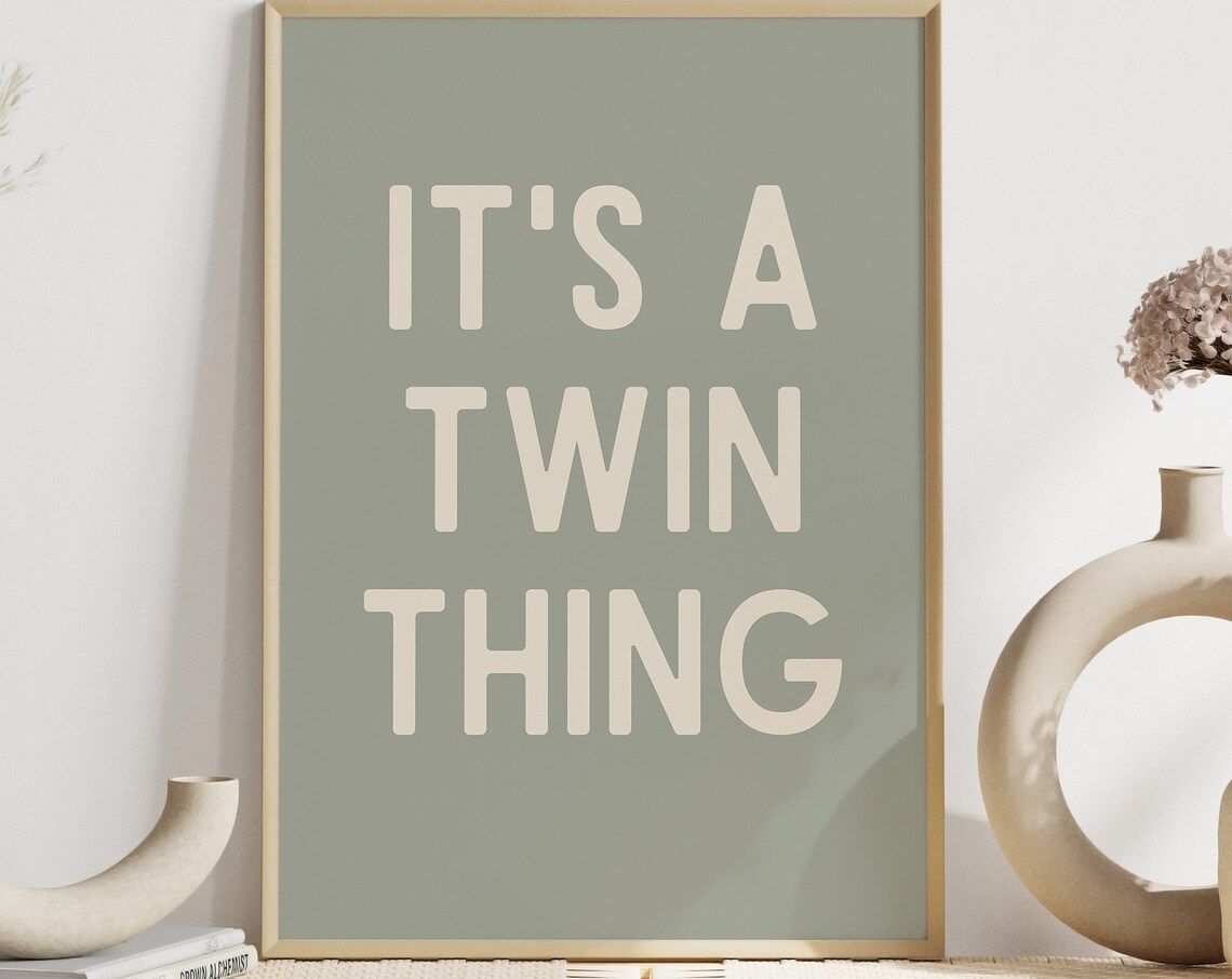 Its A Twin Thing Sage Green Boho Nursery Poster