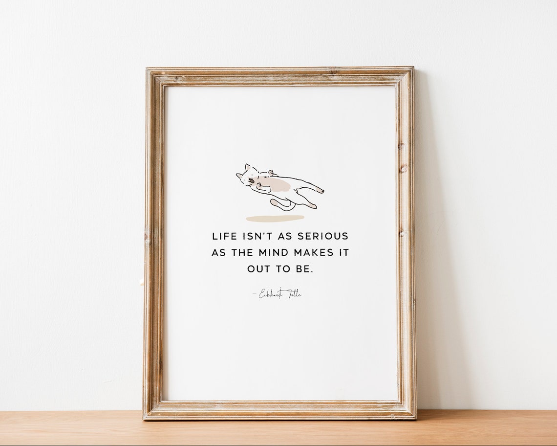 Eckhart Tolle Life Isn't As Serious Playful Cat Line Drawing Print - Image 2
