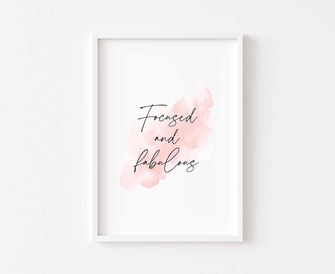 Focused And Fabulous Script Quote Pink Watercolor Heart Motivational Print