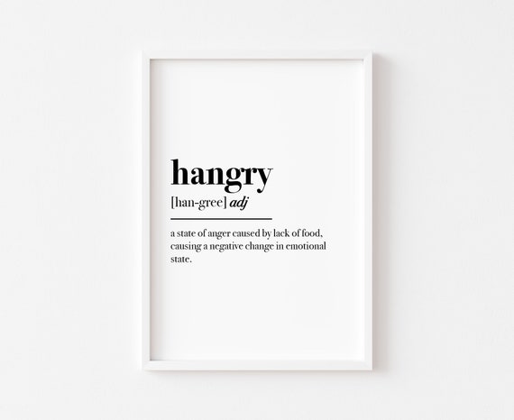 Hangry Definition Typography Kitchen Art Print
