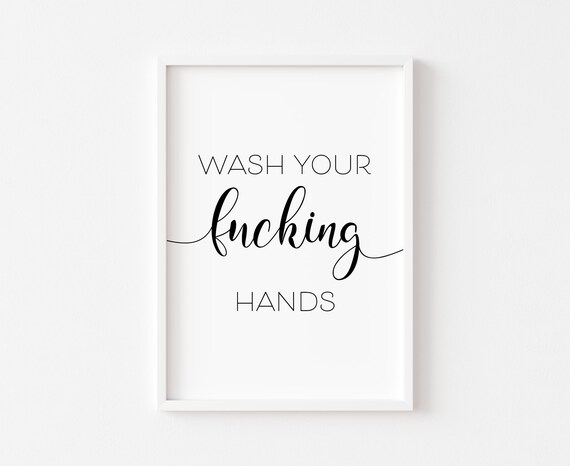 Wash Your Hands Funny Bathroom Art Print