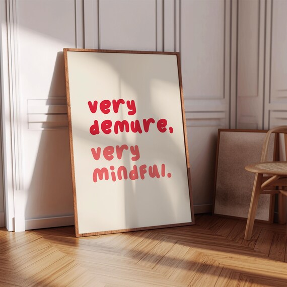 Very Demure Very Mindful Playful Red Typography Quote Poster Art