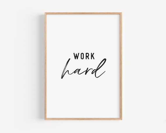 Work Hard Motivational Office Wall Art Print