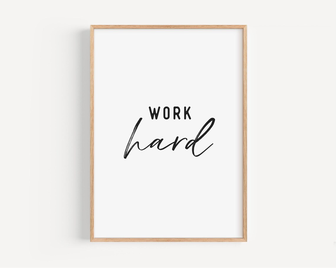 Work Hard Motivational Office Wall Art Print