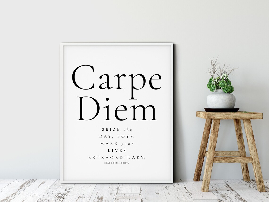 Dead Poets Society Carpe Diem Movie Quote Poster