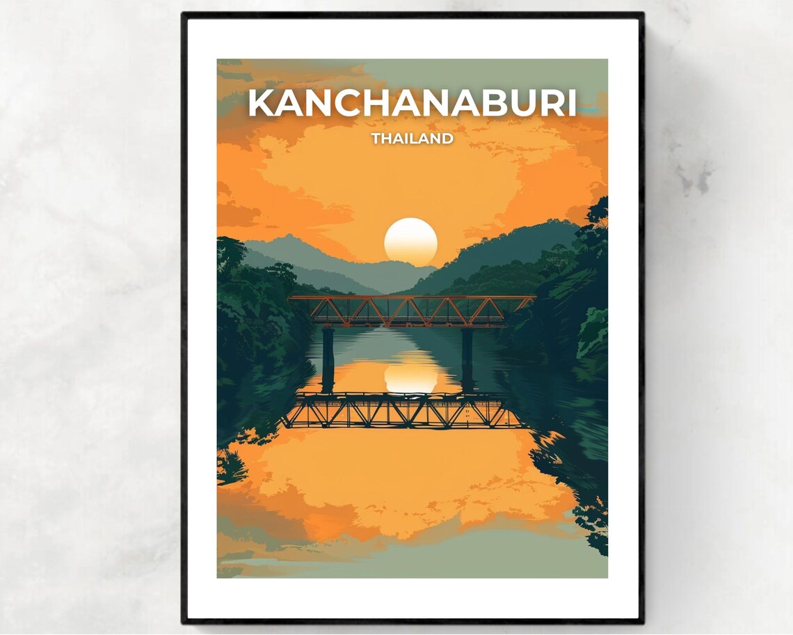 Kanchanaburi Bridge Over the River Kwai at Sunset Thailand Poster
