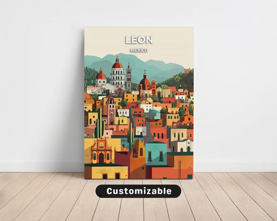 Leon Mexico Travel Canvas Poster Custom Wall Art