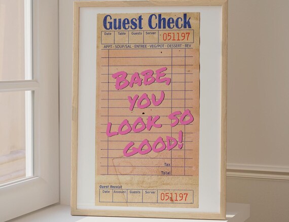 Babe You Look So Good Guest Check Pink Coquette Kitchen Art Poster