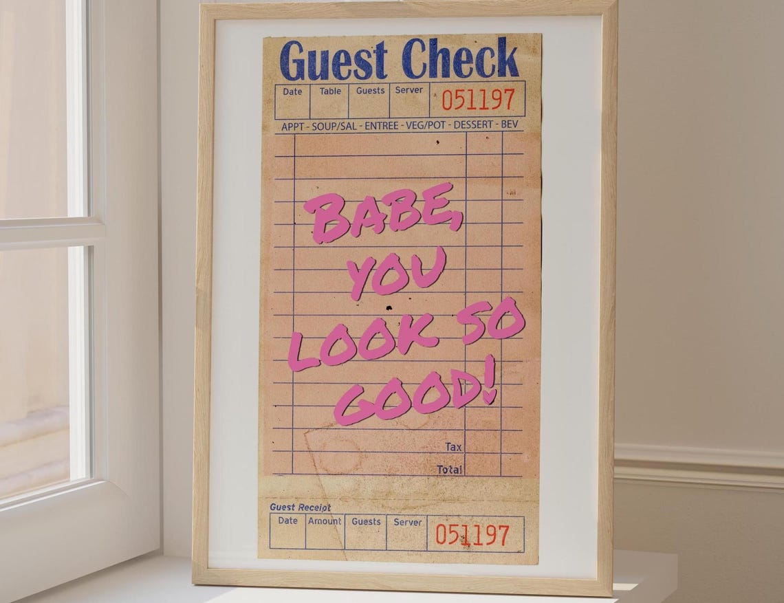 Babe You Look So Good Guest Check Pink Coquette Kitchen Art Poster