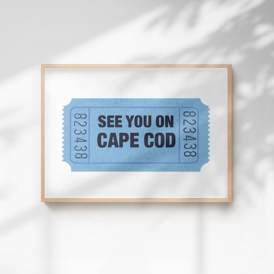 See You On Cape Cod Single Blue Ticket Stub Minimalist Poster