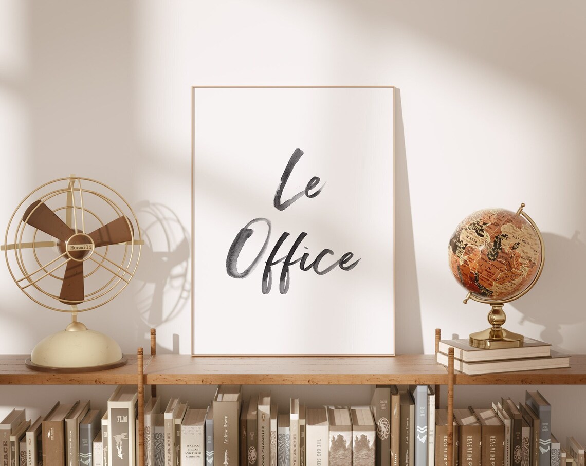 Le Office Minimalist Office Quote Sign Art Print