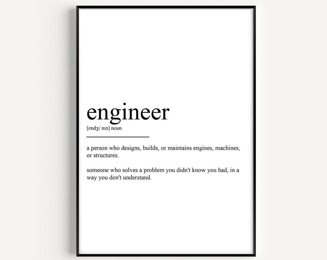 Engineer Definition Art Print, Typography Quote