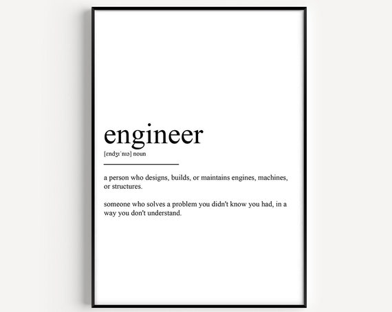 Engineer Definition Art Print, Typography Quote