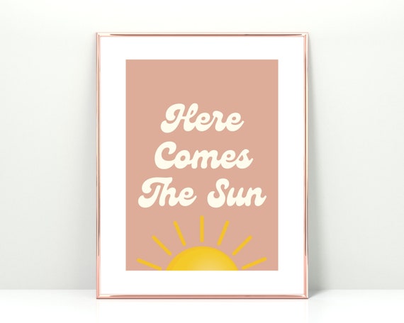 Here Comes The Sun Boho Print Fun Wall Art Inspirational Nursery Decor Gift Ideas For Her Bedroom Poster