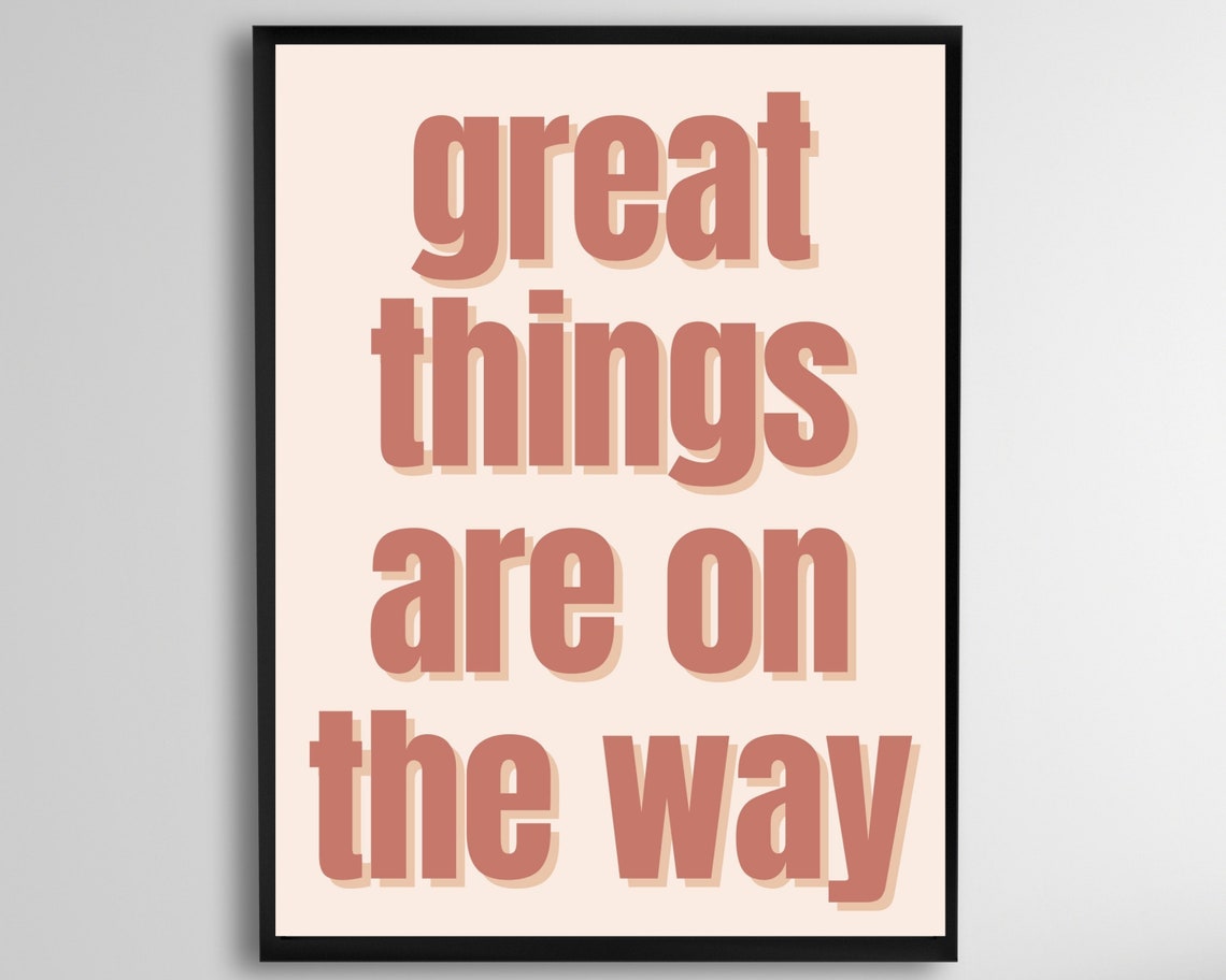 Great Things Are on the Way Terracotta Typography Poster Decor