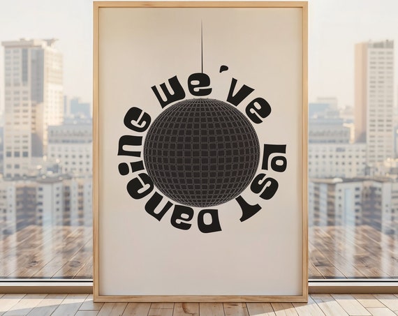 Inspired Print We Have Lost Dancing Primavera Rock Instant