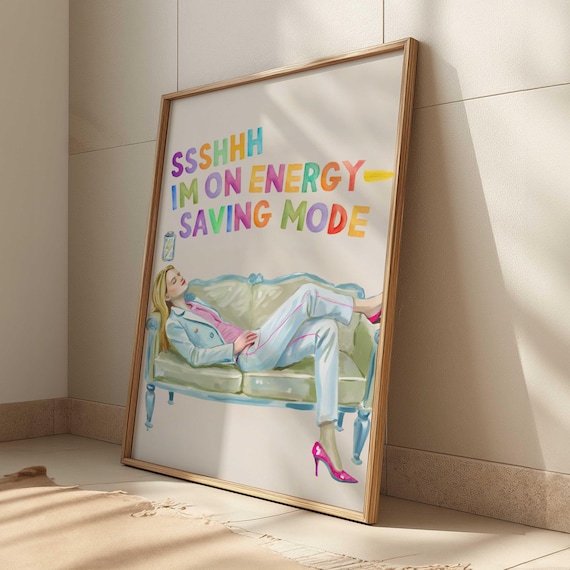 Shhh I Am on Energy Saving Mode Funny Nap Time Relax Wall Art