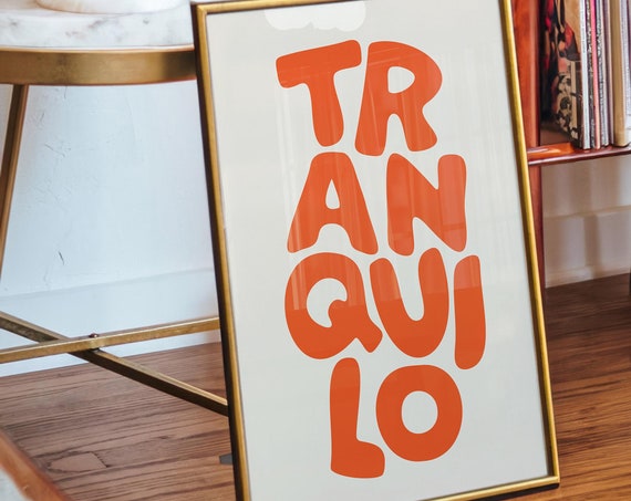 Orange Tranquilo Minimalist Quote Poster Print
