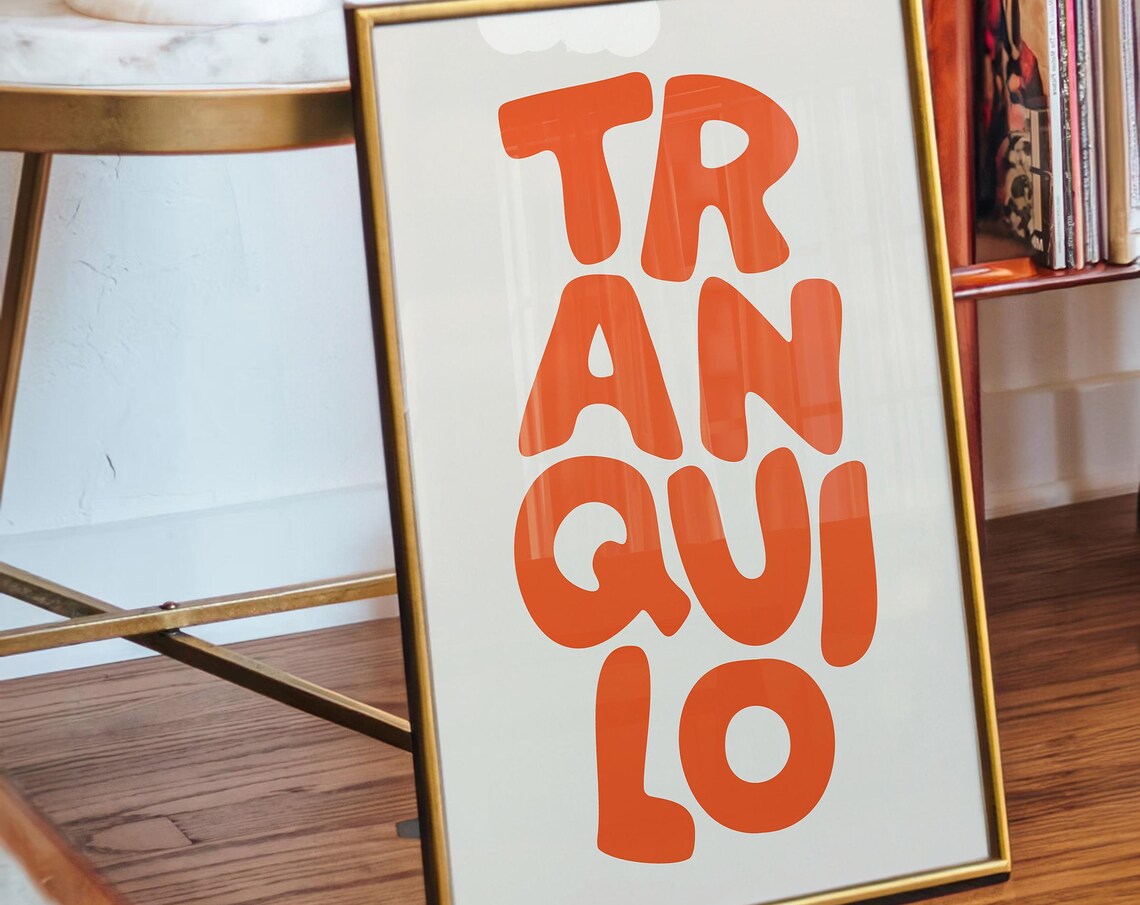 Orange Tranquilo Minimalist Quote Poster Print