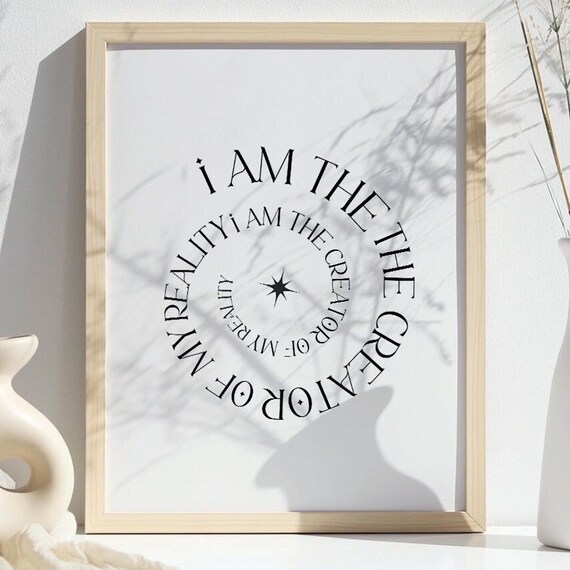 I Am The Creator Of My Reality Quote Art Print