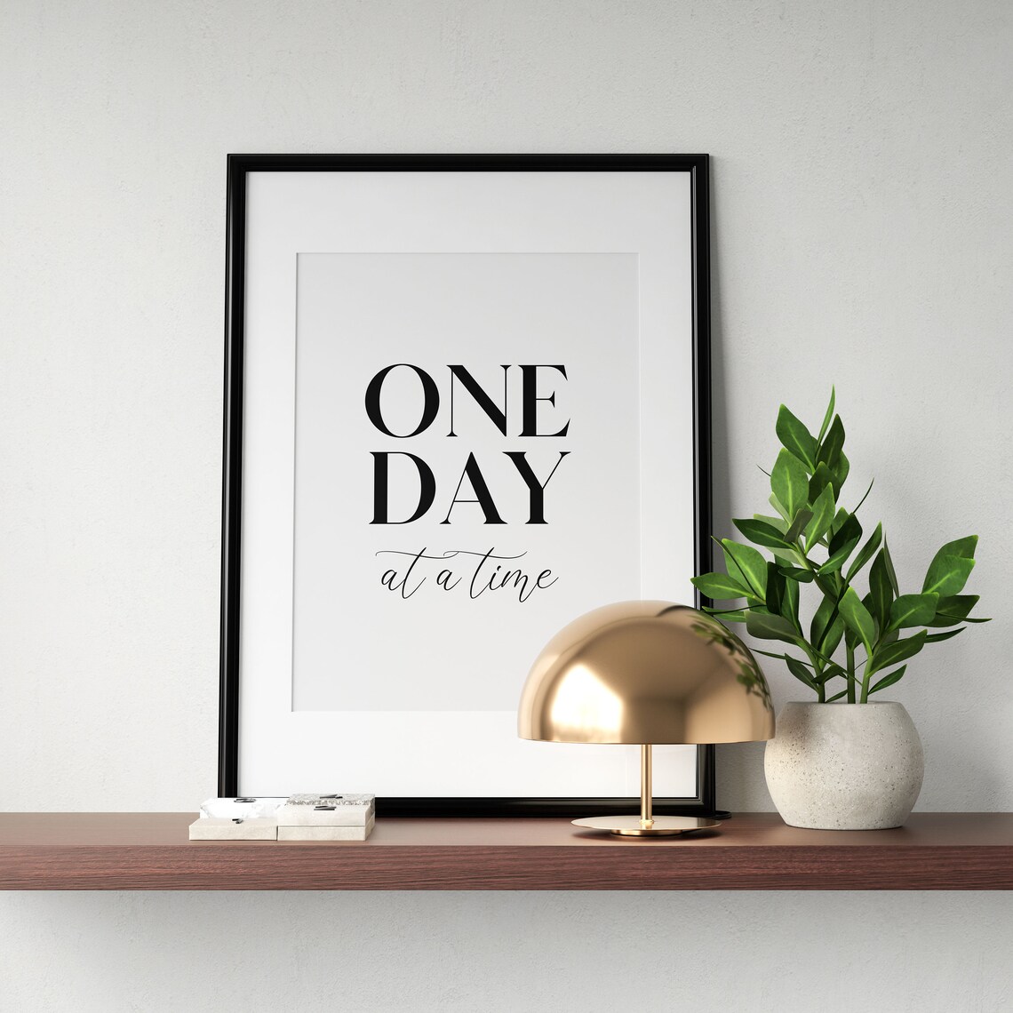 One Day At A Time Motivational Quote Art Print - Image 2