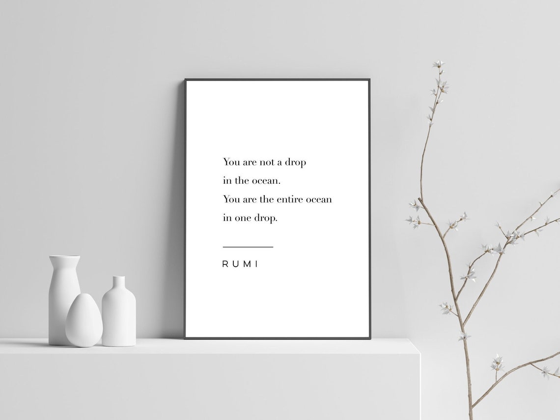 Rumi Quote You Are Not A Drop In The Ocean Minimalist Text Print