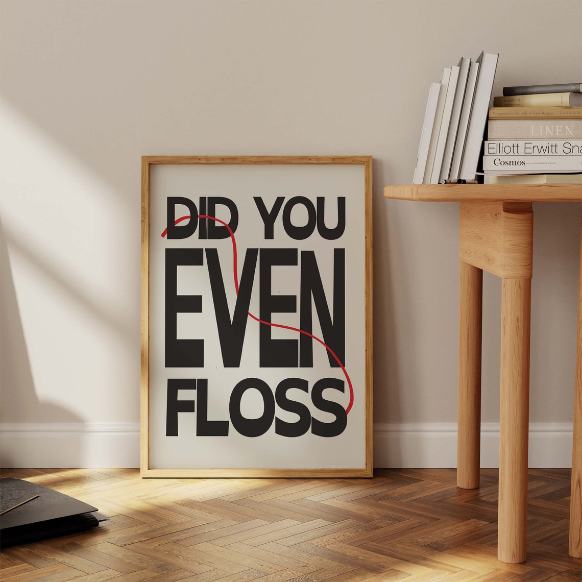 Did You Even Floss Funny Bathroom Poster Bold Typography Design - Image 3