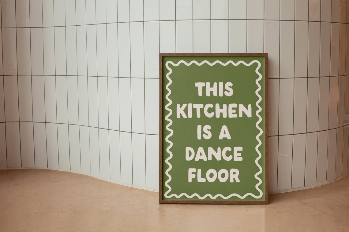 This Kitchen Is A Dance Floor Olive Green Retro Quote Poster - Image 2
