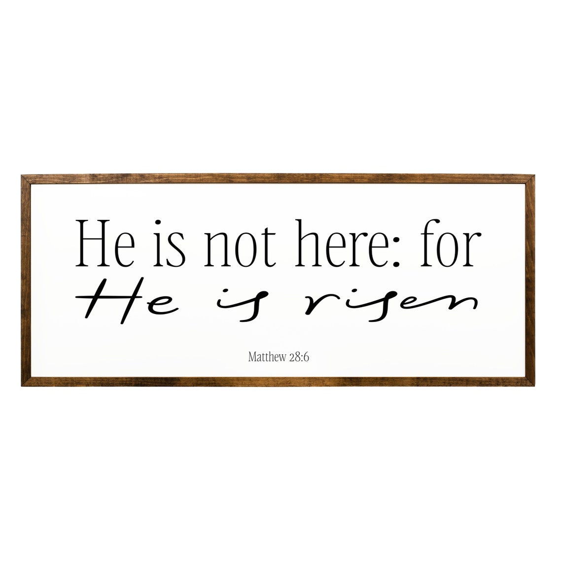 He Is Not Here For He Is Risen Matthew 28:6 Easter Wood Sign Wall Art - Image 2