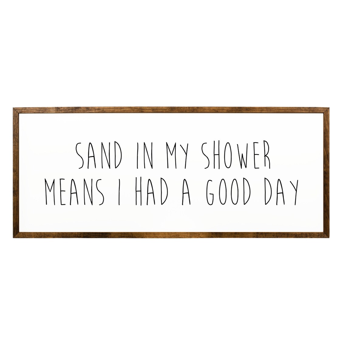 Sand In My Shower Means I Had Good Day Surf Art Print - Image 2