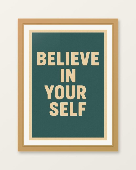 Believe in Yourself Minimal Teal Typography Motivational Poster