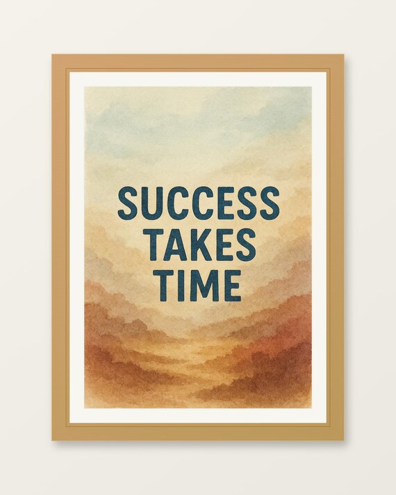 Success Takes Time Watercolor Typography Minimalist Motivational Poster