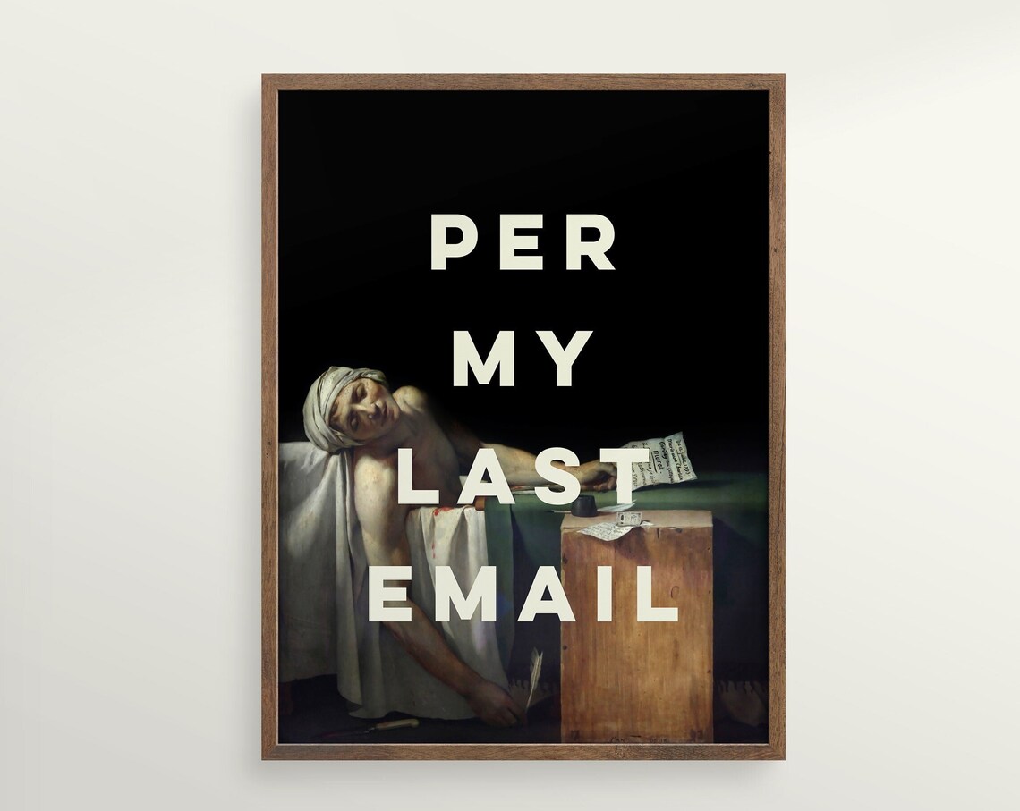 Per My Last Email Funny Quote, Office Decor Art Print