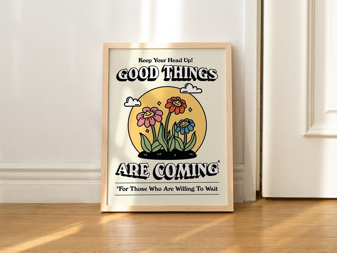 Good Things Are Coming Retro Flower Motivational Quote Poster - Image 2