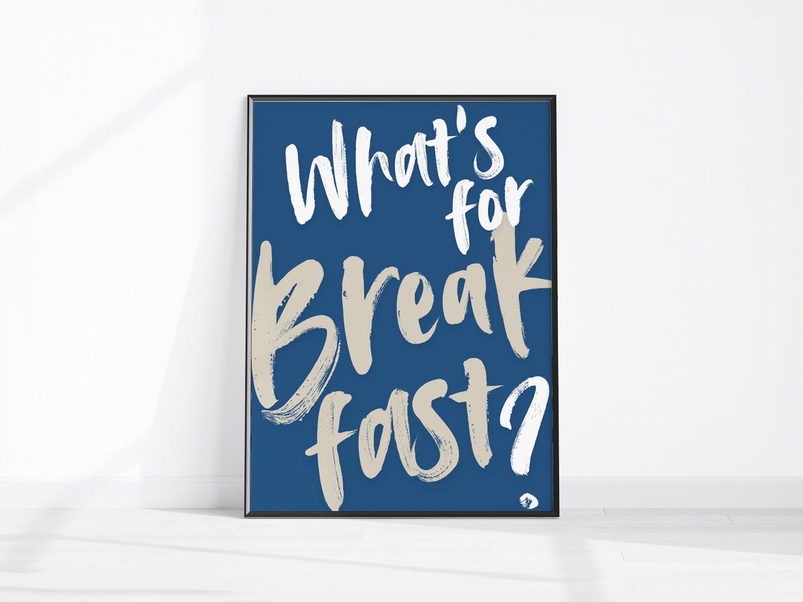 What's For Breakfast Navy Brush Lettered Kitchen Quote Poster