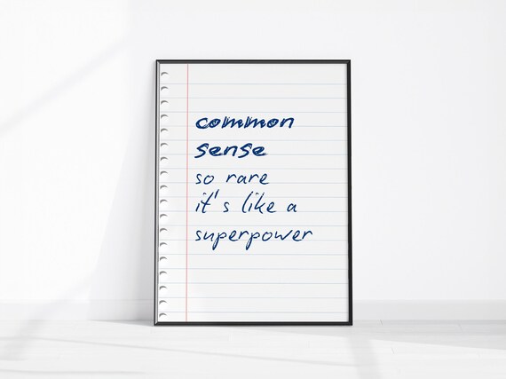 Common Sense So Rare Superpower Funny Notebook Quote Office Poster